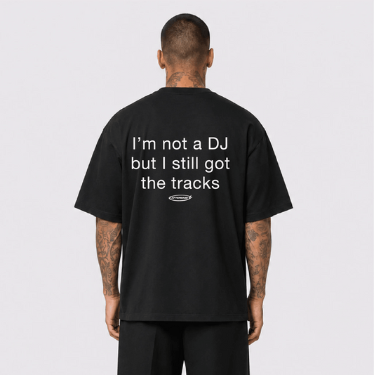 I'm Not a DJ Oversize Tişört - Afterbase
