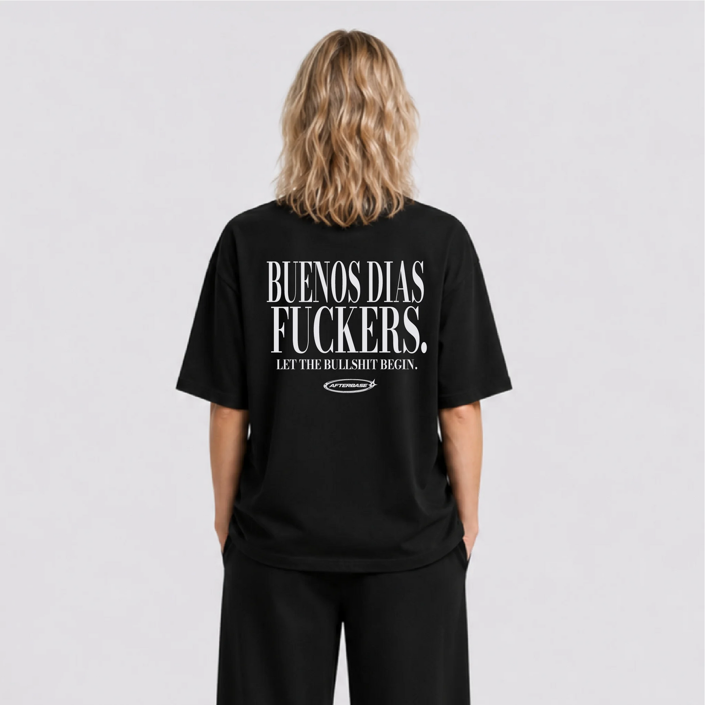 Afterbase Buenos Dias Fuckers siyah oversize tişört - kadın model
