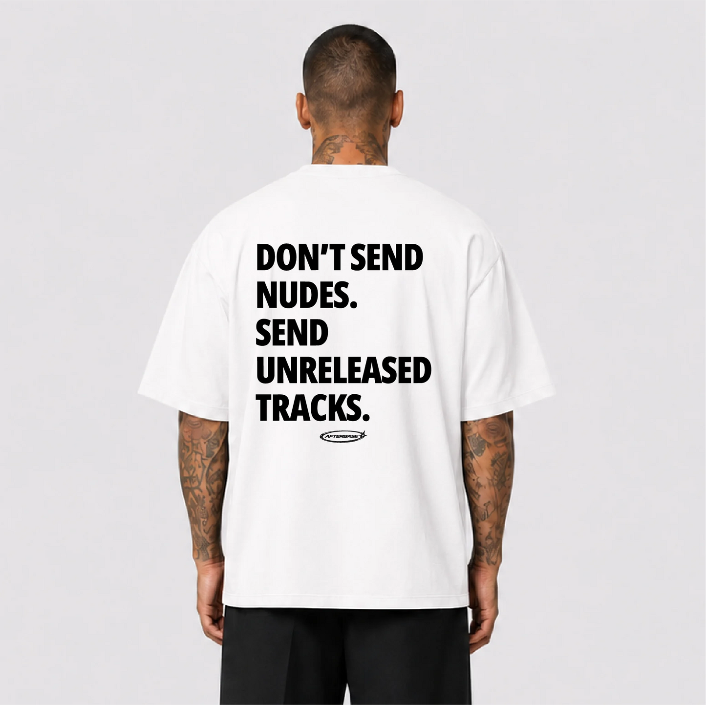 Afterbase Don't Send Nudes oversize tişört - erkek model