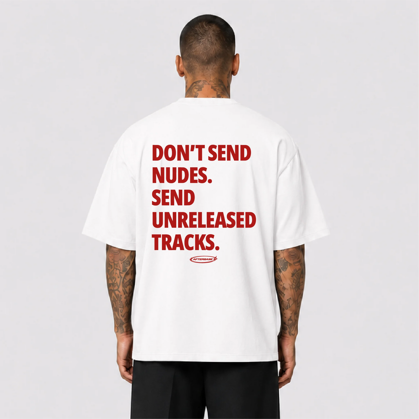 Afterbase Don't Send Nudes beyaz oversize tişört - erkek model