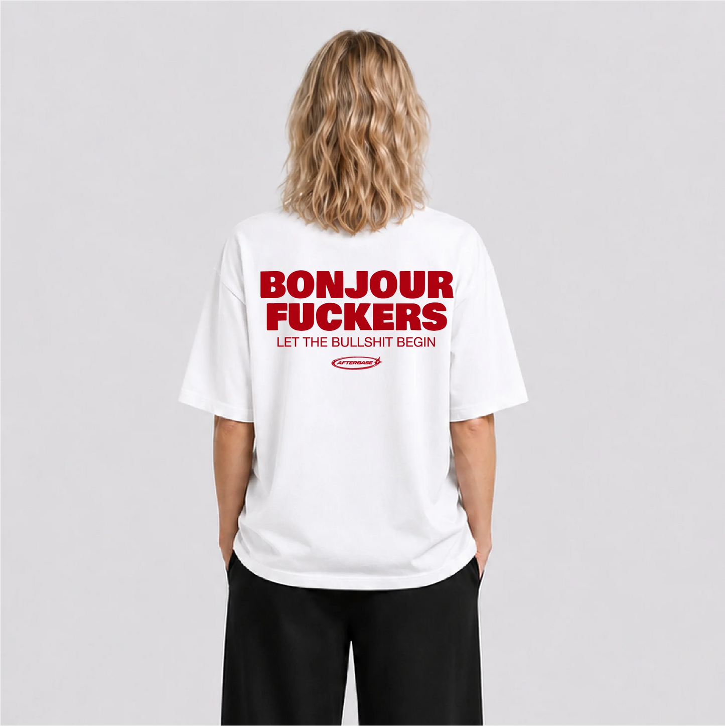 Afterbase Bonjour Fuckers oversize tişört - kadın model