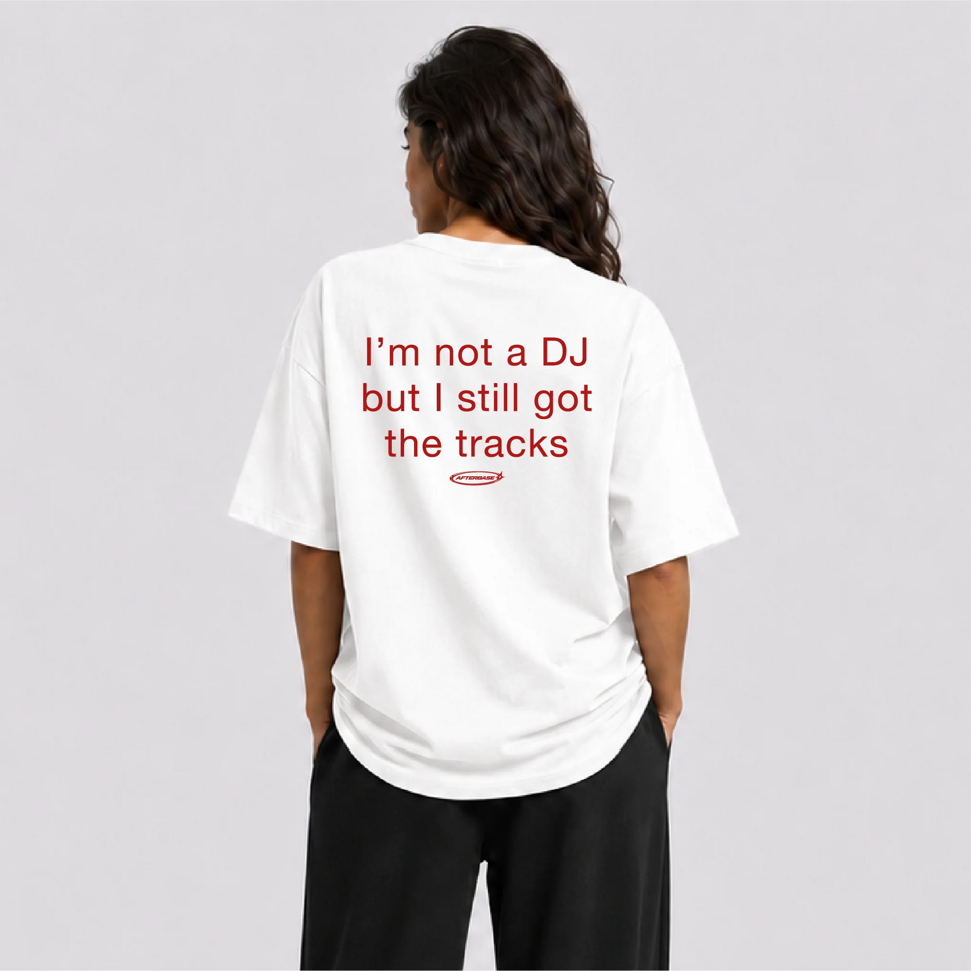 Afterbase I'm Not a DJ oversize tişört - kadın model